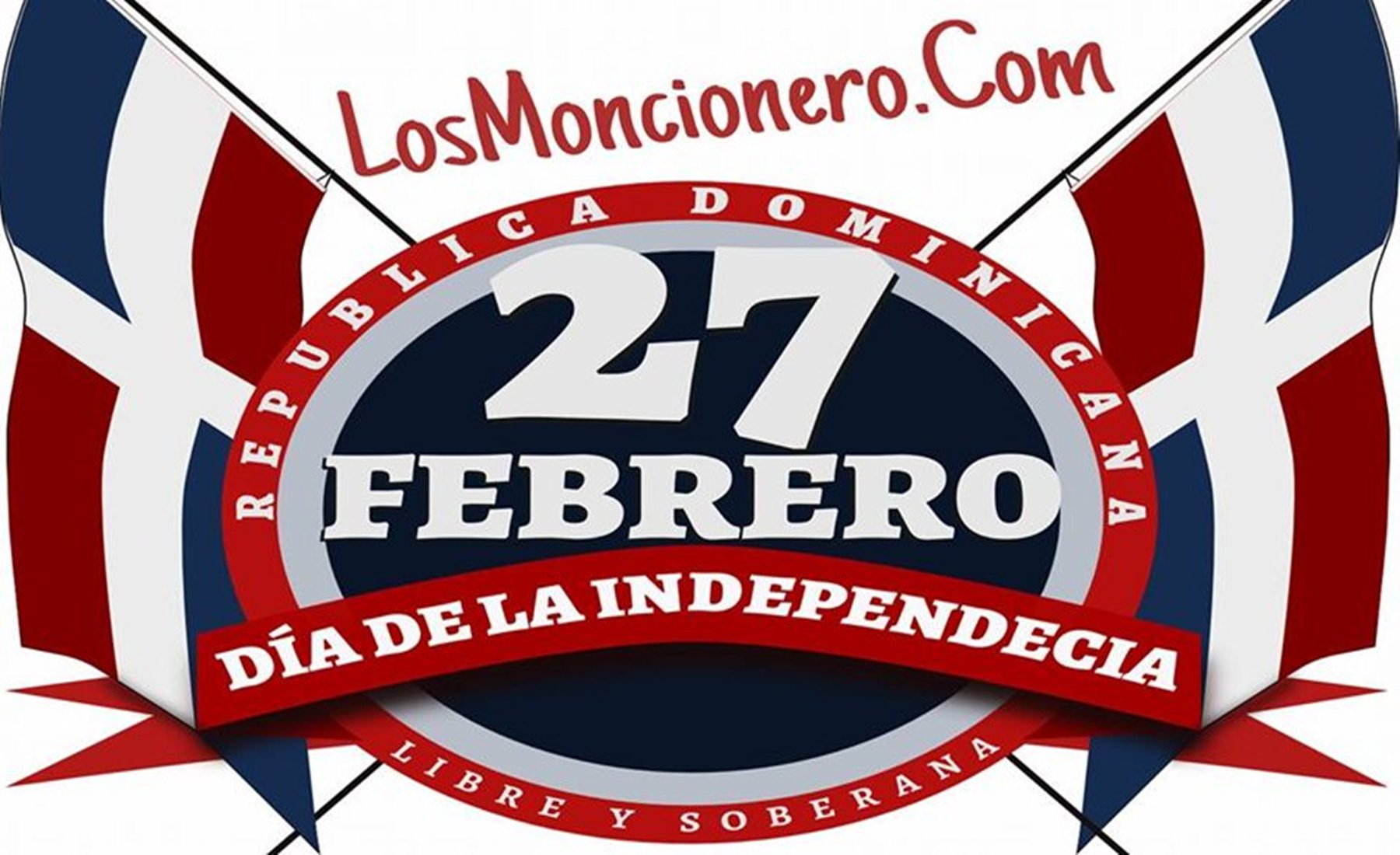 El 27 de febrero es el día de la Independencia Nacional de la República Dominicana