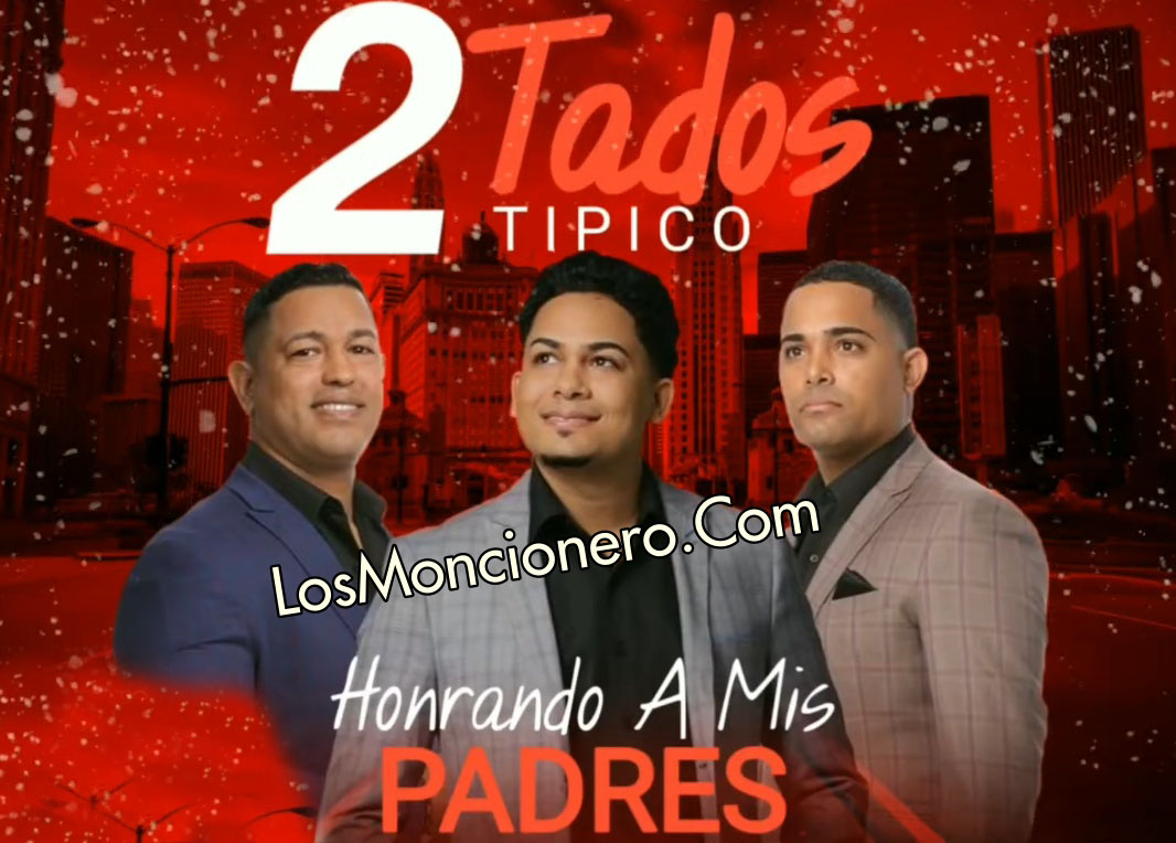 2tados – Honrando A Mis Padres (2020)