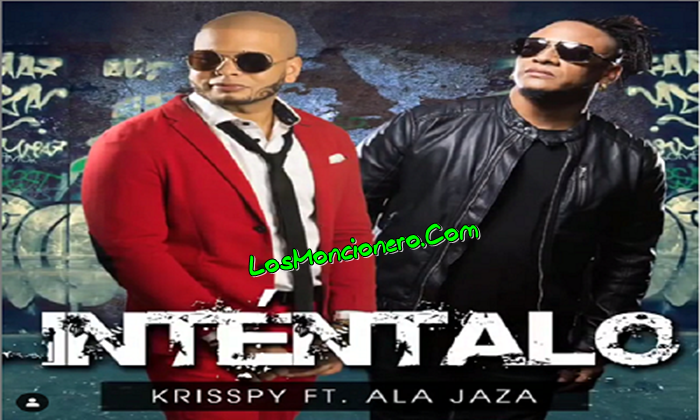 Ala Jaza Feat Krisspy – Intentalo