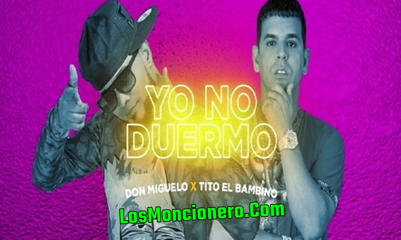 Don Miguelo Ft Tito El Bambino – Yo No Duermo