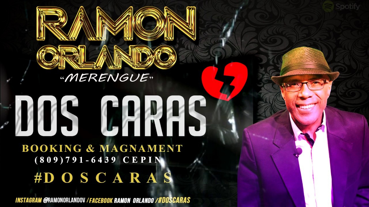 Ramon Orlando – Nueva Version Dos Caras Merengue 2017