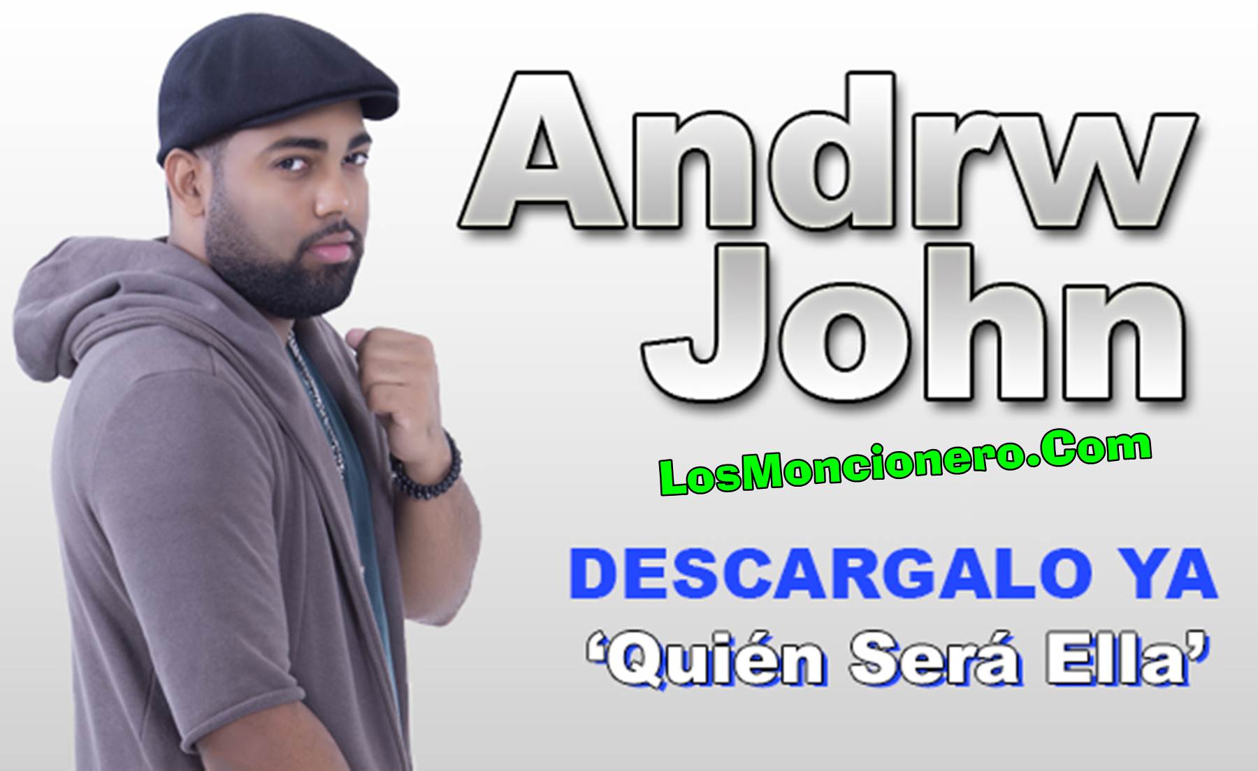 Andrw John – Quien Sera Ella