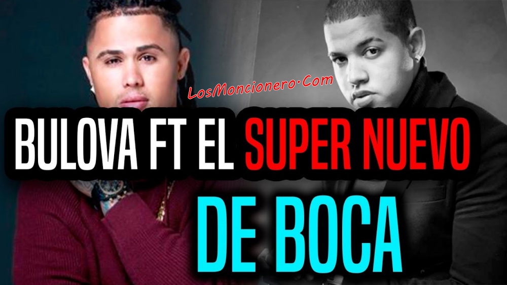 Super Nuevo Feat Bulova – De Boca