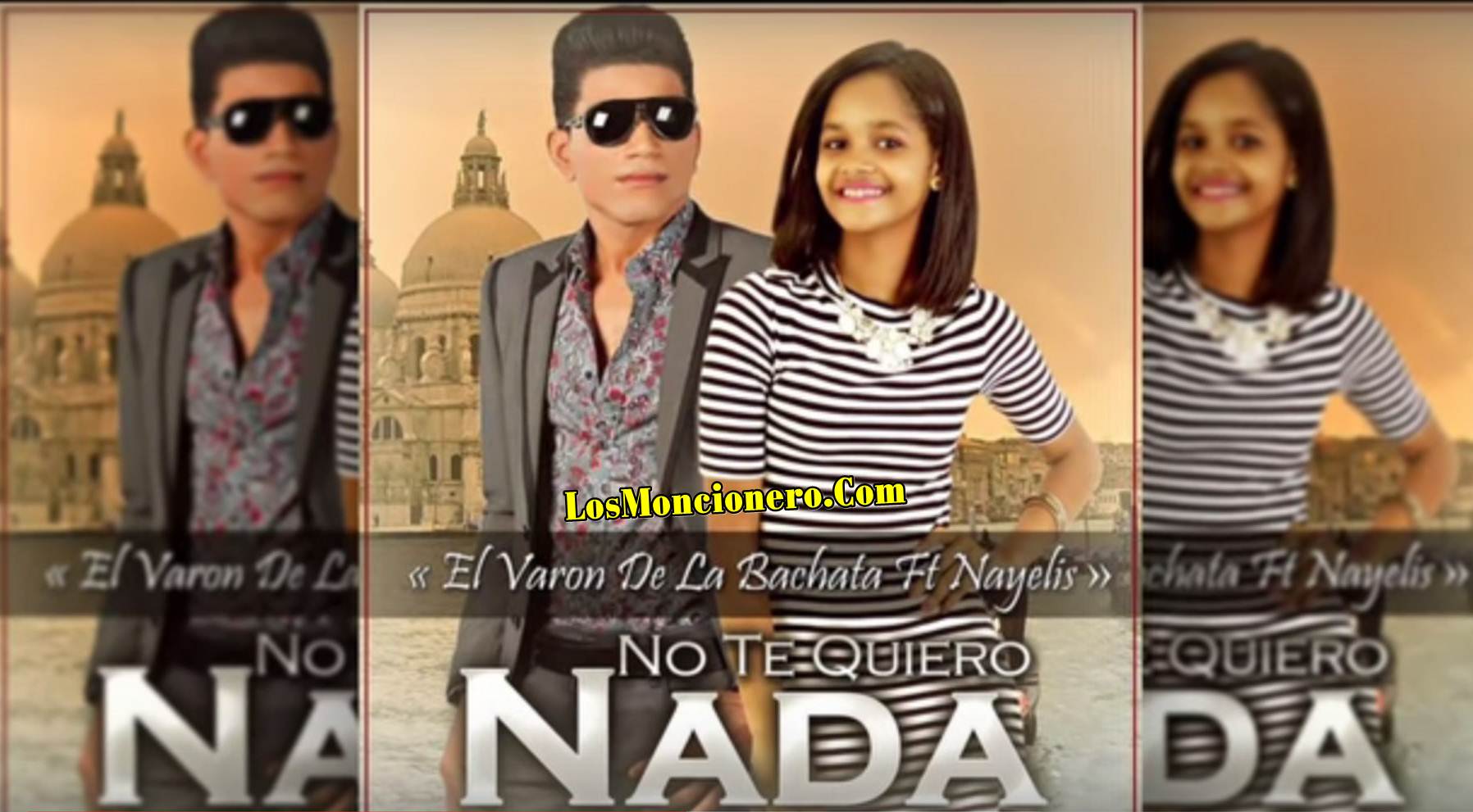 El Varon De La Bachata FT Nayelis – No Te Quiero Nada