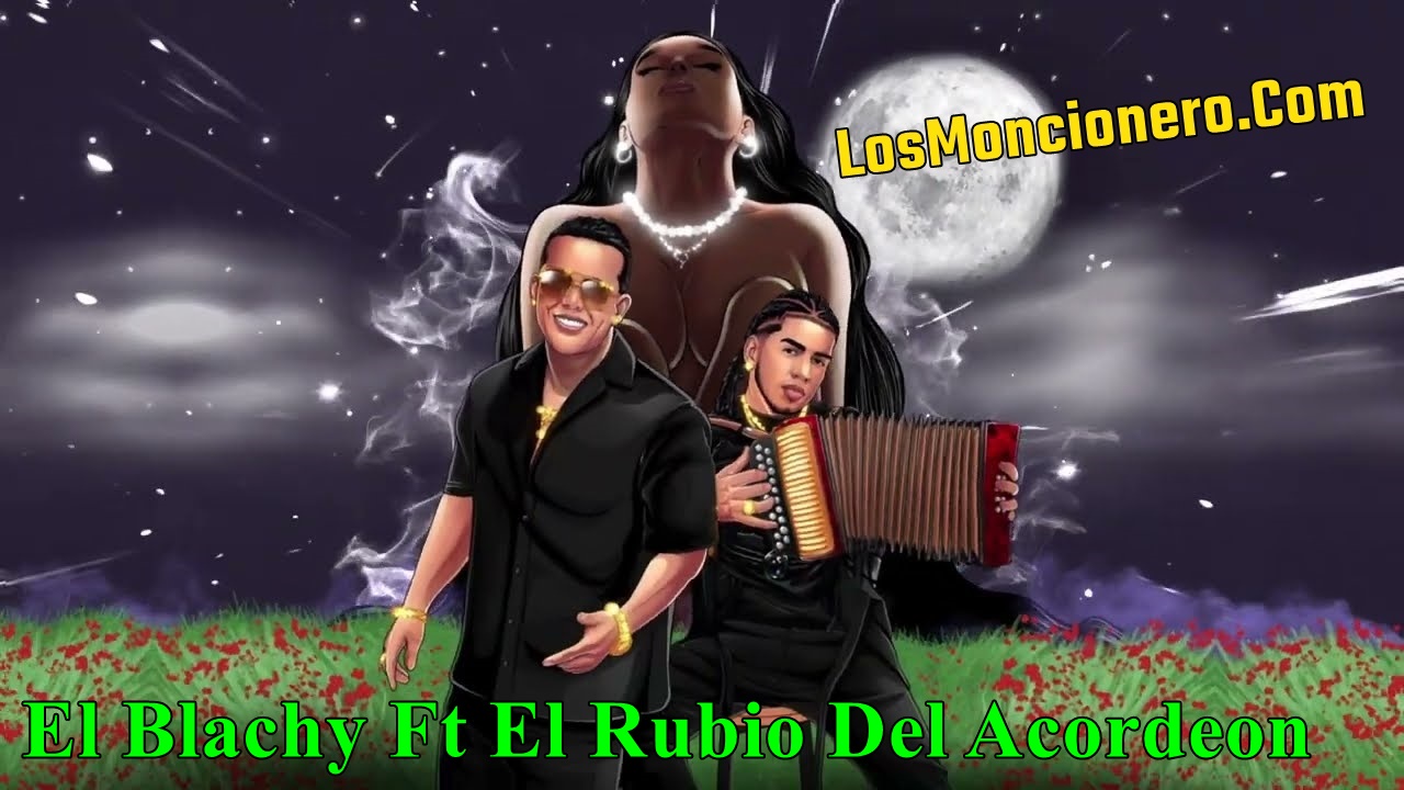 El Blachy X El Rubio Acordeon  – Una Noche (2023)