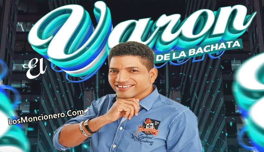 El Varon de la Bachata – Cancelada de mi Vida