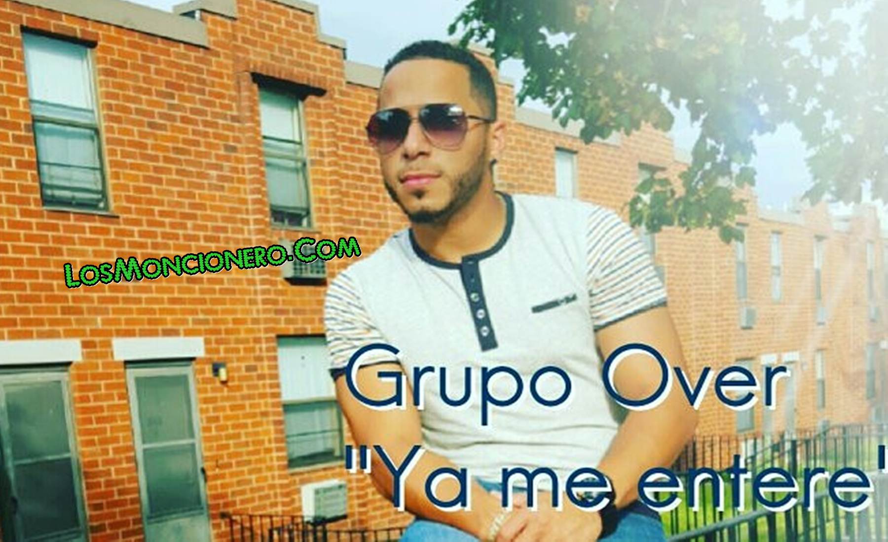 Grupo Over -Ya Me Entere (New 2016)