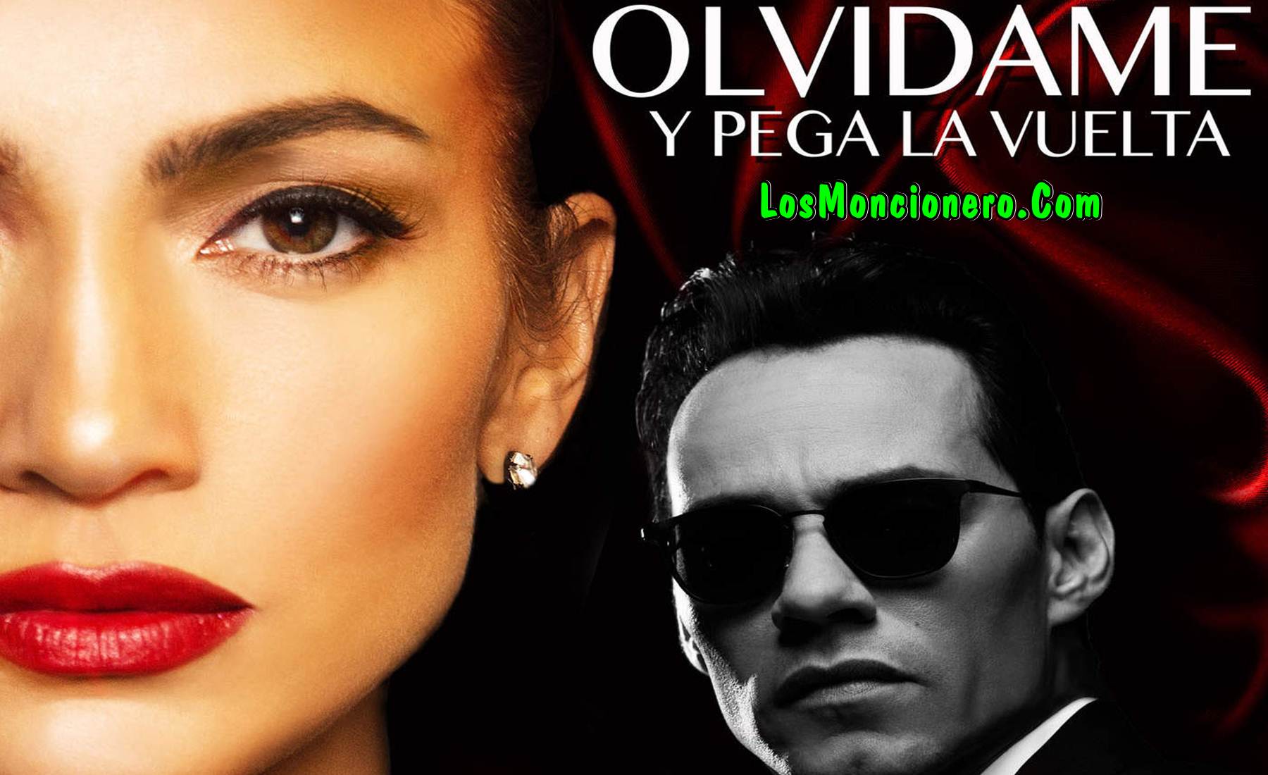 Jennifer Lopez Ft Marc Anthony – Olvidame y Pega La Vuelta