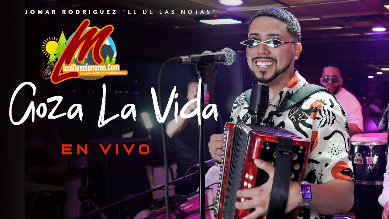 Jomar Rodriguez – El de las Notas – Goza La Vida