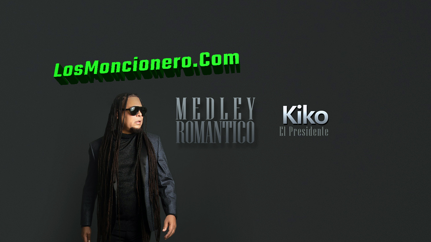 Kiko el Presidente – Popurri Romantico 2024