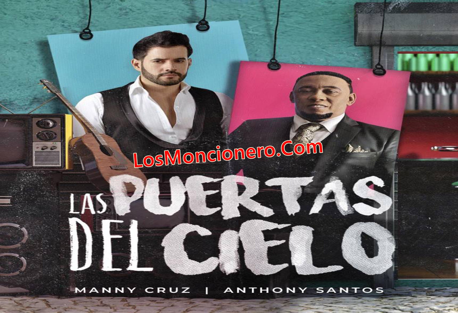 Anthony Santos Ft  Manny Cruz – Las Puertas Del Cielo