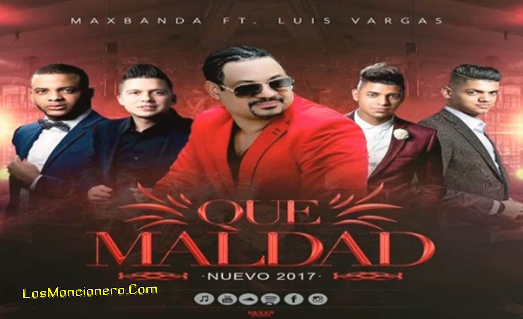 Maxbanda Ft Luis Vargas – Que Maldad [New 2017]