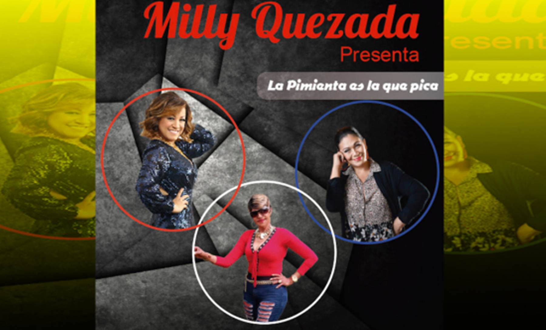 Milly Quezada ft Fefita La Grande y Maridalia Hernandez – La Pimienta Es La Que Pica