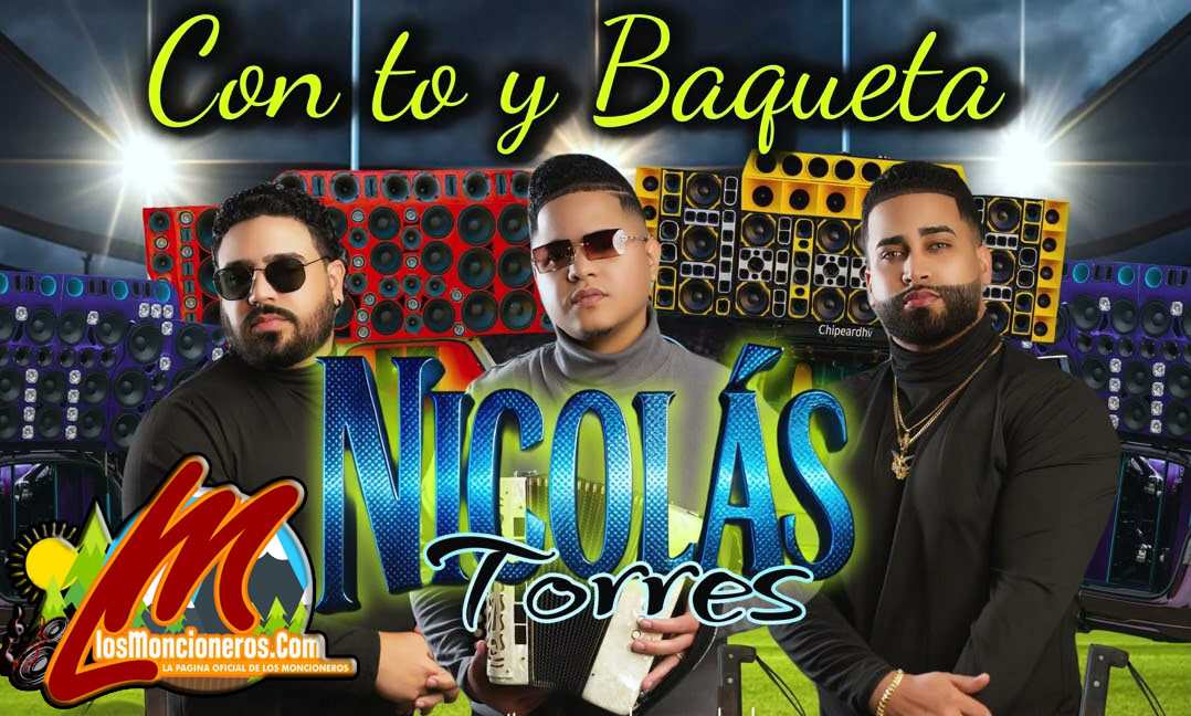 Nicolas Torres – Con To y Baqueta 2025