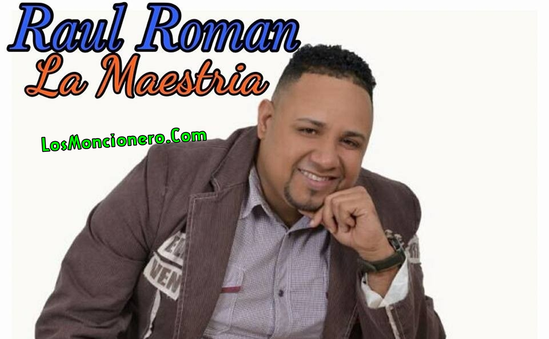 Raul Roman – Homenaje a Leopoldo Espinal (La Viagra) 2017