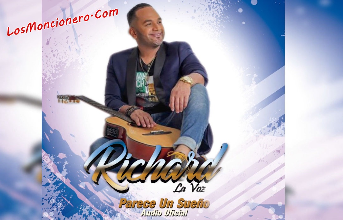 Richard La Voz  – Parece Un Sueno