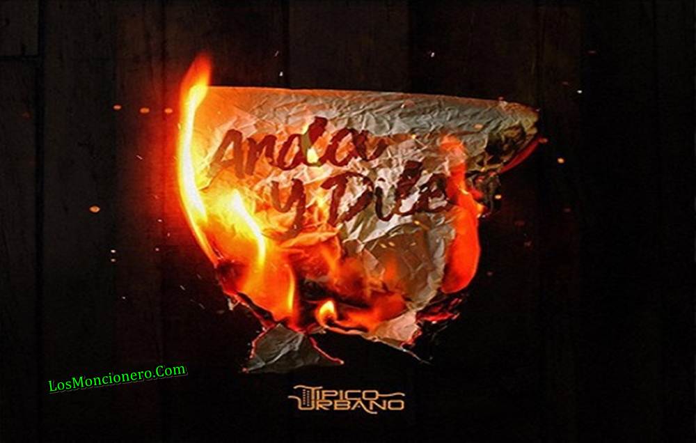 Tipico Urbano – Anda Y Dile (New 2018)
