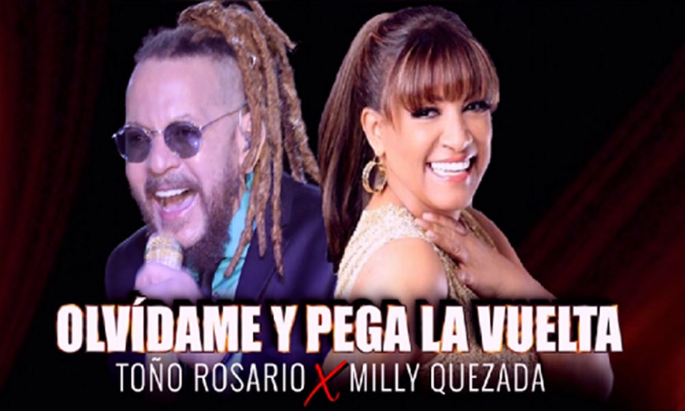 Tono Rosario Ft. Milly Quezada – Olvidame y Pega la Vuelta