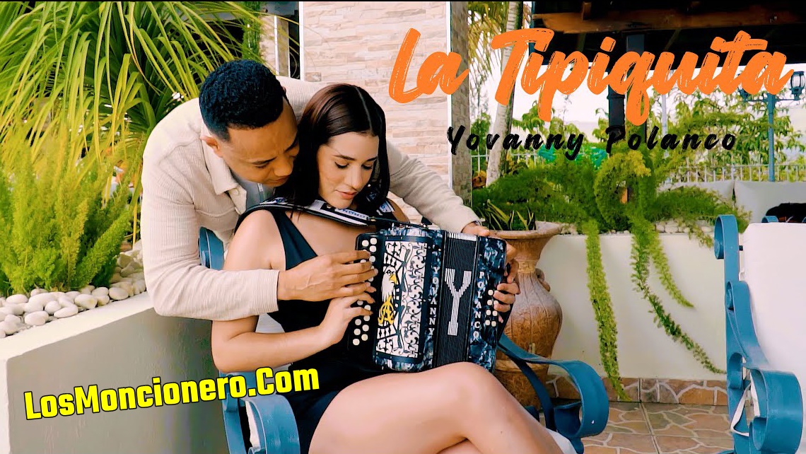 Yovanny Polanco – La Tipiquita 2022